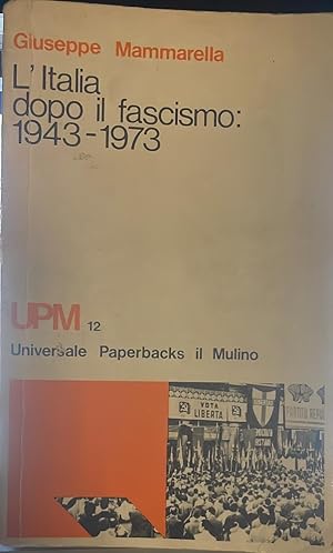 Seller image for L'italia dopo il fascismo 1943-1973 for sale by librisaggi