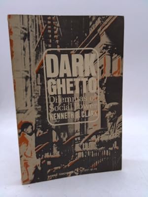 Seller image for Dark ghetto: Dilemmas of social power (Harper torchbooks) for sale by ThriftBooksVintage