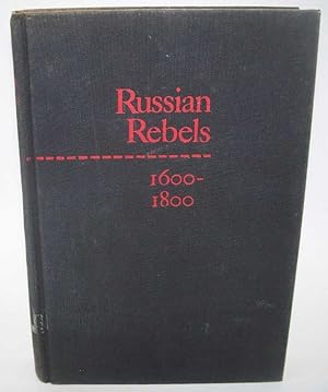 Imagen del vendedor de Russian Rebels 1600-1800 a la venta por Easy Chair Books
