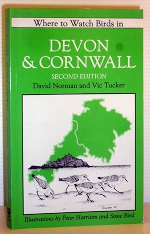 Imagen del vendedor de Where to Watch Birds in Devon & Cornwall - Second Edition a la venta por Washburn Books