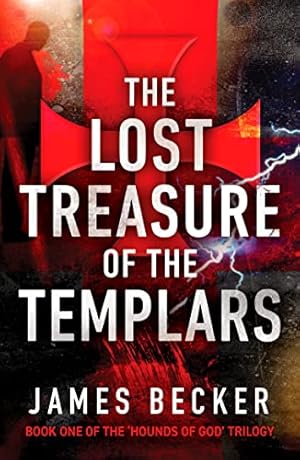 Bild des Verkufers fr The Lost Treasure of the Templars: 1 (The Hounds of God) zum Verkauf von WeBuyBooks