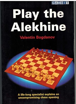 Seller image for PLAY THE ALEKHINE for sale by The Avocado Pit