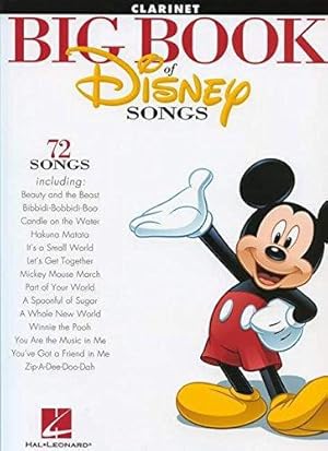 Imagen del vendedor de The Big Book Of Disney Songs - Clarinet: 72 Songs - Clarinet a la venta por WeBuyBooks