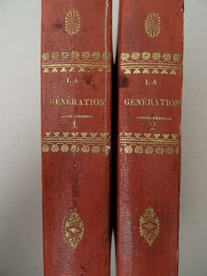 La génération, ou exposition des phénomenes relatifs a cette fonction naturelle. 2 Bände. Paris, ...