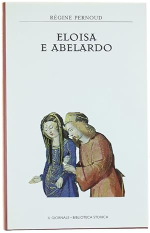 Imagen del vendedor de ELOISA E ABELARDO. [come nuovo]: a la venta por Bergoglio Libri d'Epoca