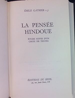 Seller image for La Pense Hindoue: tude Suivie d'un Choix de Textes for sale by books4less (Versandantiquariat Petra Gros GmbH & Co. KG)