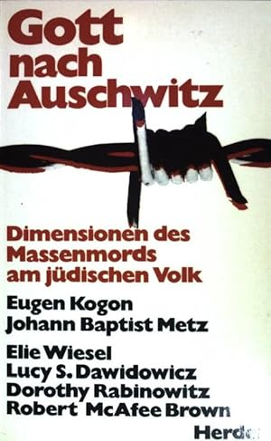 Seller image for Gott nach Auschwitz: Dimensionen des Massenmords am jdischen Volk. for sale by books4less (Versandantiquariat Petra Gros GmbH & Co. KG)