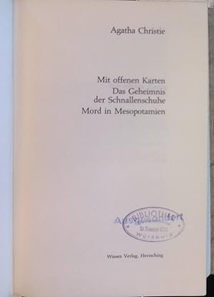 Mit offenen Karten; Das Geheimnis der Schnallenschuhe; Mord in Mesopotamien Die Kriminalromane vo...