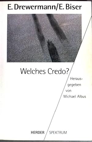 Bild des Verkufers fr Welches Credo ?: Herausgegeben von Michael Albus. (NR: 4202) zum Verkauf von books4less (Versandantiquariat Petra Gros GmbH & Co. KG)