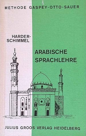 Seller image for Arabische Sprachlehre. Methode Gaspey-Otto-Sauer. for sale by books4less (Versandantiquariat Petra Gros GmbH & Co. KG)