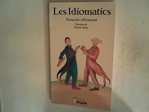 Bild des Verkufers fr Les Idiomatics, Franais-allemand zum Verkauf von ANTIQUARIAT FRDEBUCH Inh.Michael Simon