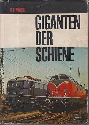 Giganten der Schiene. Von Elektroloks und Dieselmaschinen, Pferdestärken und schnellen Zügen.