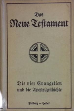 Bild des Verkufers fr Das neue Testament unseres herrn Jesus Christus: Evangelien und Apostelgeschichte. zum Verkauf von books4less (Versandantiquariat Petra Gros GmbH & Co. KG)