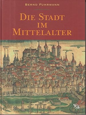 Immagine del venditore per Die Stadt im Mittelalter. venduto da Allguer Online Antiquariat