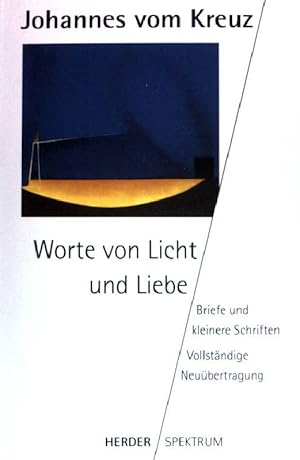 Bild des Verkufers fr Worte von Licht und Liebe: Briefe und kleinere Schriften. (NR: 4506) zum Verkauf von books4less (Versandantiquariat Petra Gros GmbH & Co. KG)