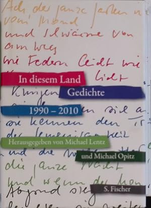 In diesem Land : Gedichte aus den Jahren 1990 - 2010.