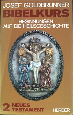 Bild des Verkufers fr Bibelkurs 2: Neues Testament zum Verkauf von books4less (Versandantiquariat Petra Gros GmbH & Co. KG)