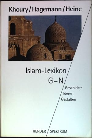 Bild des Verkufers fr Islam-Lexikon G - N : Geschichte - Ideen - Gestalten. (Nr. 4036) zum Verkauf von books4less (Versandantiquariat Petra Gros GmbH & Co. KG)