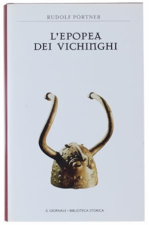 L'EPOPEA DEI VICHINGHI. [come nuovo]: