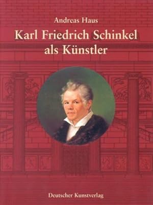 Bild des Verkufers fr Karl Friedrich Schinkel als Knstler : Annherung und Kommentar. zum Verkauf von Antiquariat Thomas Haker GmbH & Co. KG