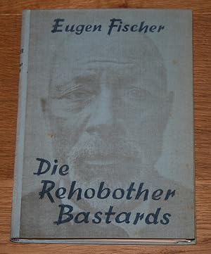 Die Rehobother Bastards und das Bastadierungsproblem bei Menschen. [Anthropologische und ethnogra...