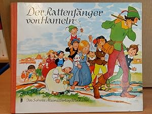 Der Rattenfänger von Hameln. Eine alte Geschichte neuerzählt von Ipf. Mit Bildern von Carl Linden...