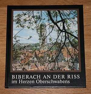 Imagen del vendedor de Biberach an der Riss im Herzen Oberschwabens. a la venta por Antiquariat Gallenberger