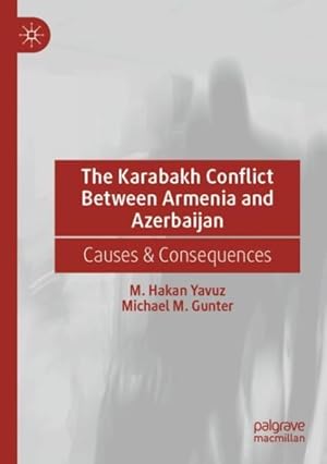 Seller image for Karabakh Conflict Between Armenia and Azerbaijan : Causes & Consequences for sale by GreatBookPricesUK