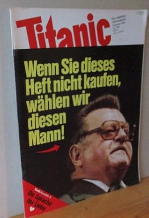 Bild des Verkufers fr Titanic. Das endgltige Satiremagazin. Nr.9/80, September1980 "Wenn Sie dieses Heft nicht kaufen, whlen wir diesen Mann! - Titanic Sexualitt 2: Die Sprache der Liebe zum Verkauf von Versandantiquariat Gebraucht und Selten