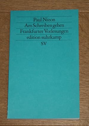 Am Schreiben gehen. Frankfurter Vorlesungen. [Edition Suhrkamp 1328 = N.F., Bd. 328].