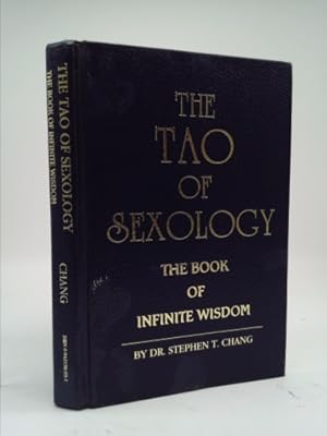 Seller image for The Tao of Sexology: The Book of Infinite Wisdom for sale by ThriftBooksVintage