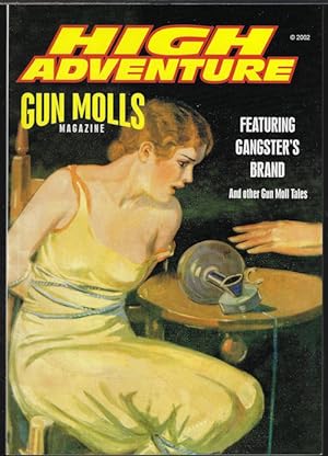 Imagen del vendedor de HIGH ADVENTURE No. 64 (Reprints Gun Molls Magazine, August, Aug. 1931) a la venta por Books from the Crypt