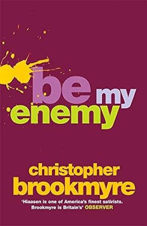 Bild des Verkufers fr Be My Enemy zum Verkauf von WeBuyBooks