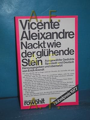 Bild des Verkufers fr Nackt wie der glhende Stein : ausgew. Gedichte , spanisch [es] und deutsch [de] Hrsg. u. mit e. Nachw. vers. von Erich Arendt. [Nachdichtung aus d. Span. von Erich Arendt u. Katja Hayek Arendt] / Das neue Buch , 96 zum Verkauf von Antiquarische Fundgrube e.U.