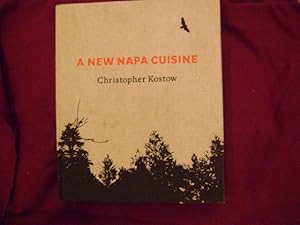 Seller image for A New Napa Cuisine. Inscribed by the author. for sale by BookMine