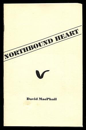 Bild des Verkufers fr Northbound Heart zum Verkauf von Between the Covers-Rare Books, Inc. ABAA