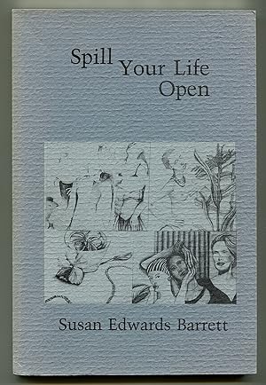Seller image for Spill Your Life Open for sale by Between the Covers-Rare Books, Inc. ABAA