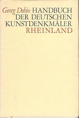 Handbuch der deutschen Kunstdenkmäler Nordrhein-Westalen. I. Rheinland Bearb. von Ruth Schmitz-Ehmke