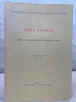 Libya Antiqua. Volume XIII - XIV 1976-1977. Annual of the Department of Antiquities of Libya. Zex...