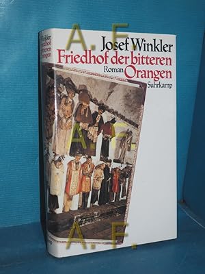 Bild des Verkufers fr Friedhof der bitteren Orangen : Roman zum Verkauf von Antiquarische Fundgrube e.U.