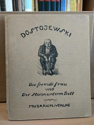 Bild des Verkufers fr Die fremde Frau und der Mann unterm Bett. Mit zwlf Steinzeichnungen von A. Bernstein. zum Verkauf von PlanetderBuecher