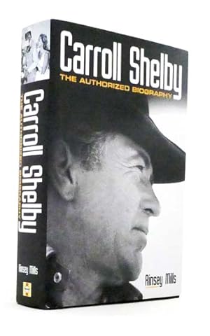 Seller image for Carroll Shelby. The Authorized Biography for sale by Adelaide Booksellers
