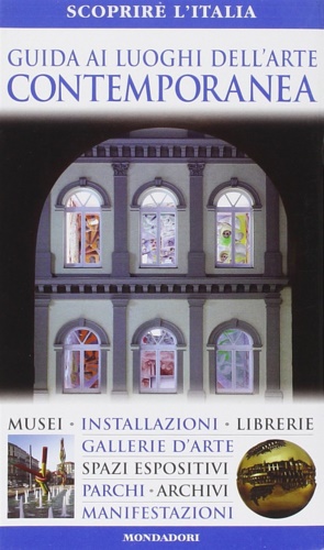 Seller image for Guida ai Luoghi dell'Arte Contemporanea. for sale by FIRENZELIBRI SRL