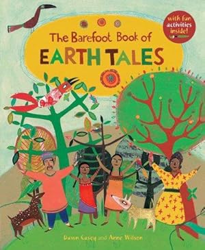 Imagen del vendedor de The Barefoot Book of Earth Tales: 1 a la venta por WeBuyBooks