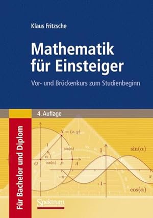 Seller image for Mathematik fr Einsteiger: Vor- und Brckenkurs zum Studienbeginn for sale by Express-Buchversand