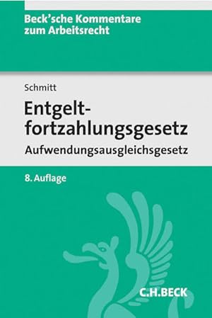 Seller image for Entgeltfortzahlungsgesetz: Aufwendungsausgleichsgesetz (Beck'sche Kommentare zum Arbeitsrecht) for sale by Express-Buchversand