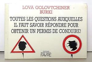 Toutes les questions auxquelles il faut savoir répondre pour obtenir un permis de conduire.