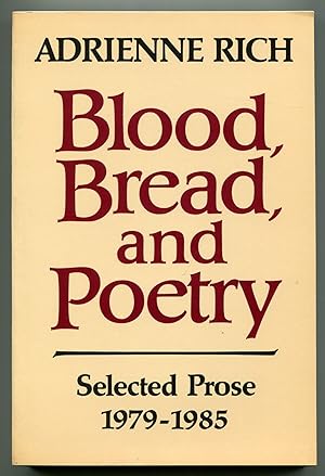 Seller image for Blood, Bread, and Poetry: Selected Prose 1979-1985 for sale by Between the Covers-Rare Books, Inc. ABAA