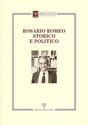Immagine del venditore per Rosario Romeo storico e politico. venduto da FIRENZELIBRI SRL
