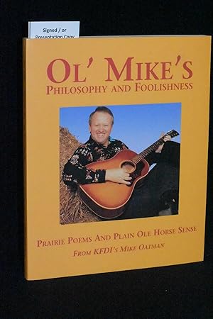 Imagen del vendedor de Ol' Mike's Philosophy and Foolishness a la venta por Books by White/Walnut Valley Books